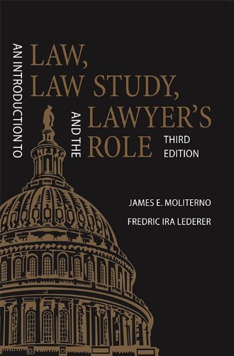 Beispielbild fr An Introduction to Law, Law Study, and the Lawyer's Role zum Verkauf von BooksRun