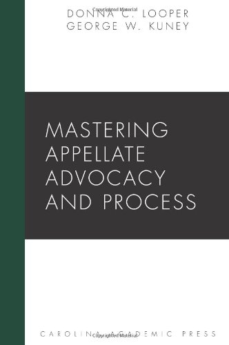 Imagen de archivo de Mastering Appellate Advocacy and Process (Carolina Academic Press Mastering) a la venta por SecondSale