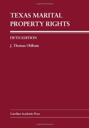 Stock image for Texas Marital Property Rights (Carolina Press Law Casebook Series) for sale by HPB-Red