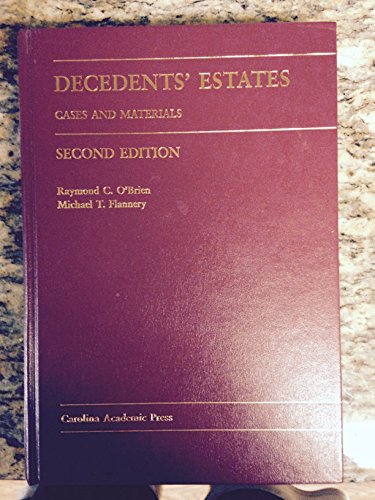 Stock image for Decedents' Estates: Cases and Materials (Carolina Academic Press) for sale by GoldenWavesOfBooks