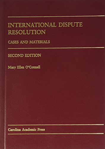 9781594609046: International Dispute Resolution: Cases and Materials