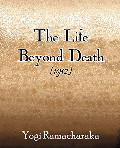 Beispielbild fr The Life Beyond Death (1912) zum Verkauf von HPB-Ruby