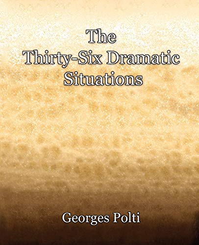 Stock image for The Thirty-Six Dramatic Situations for sale by Lucky's Textbooks
