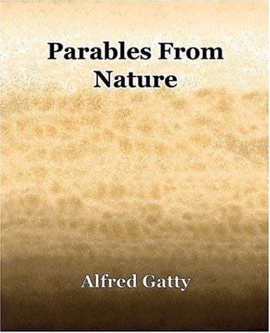 9781594621390: Parables from Nature 1868