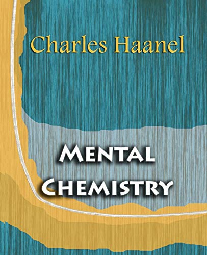 9781594621925: Mental Chemistry (1922)