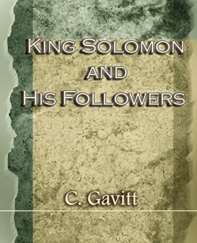 9781594622427: King Solomon And His Followers (1917)