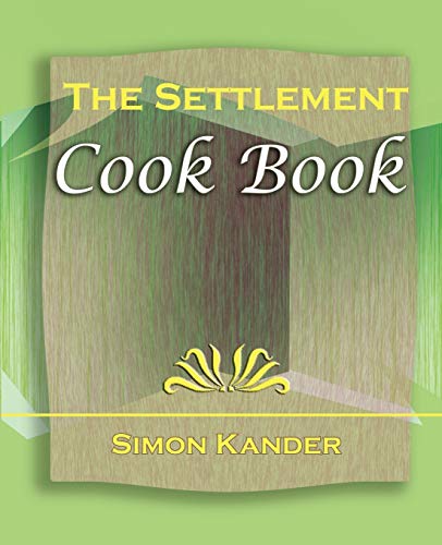 9781594622793: The Settlement Cook Book (1910)