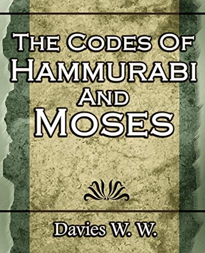 Imagen de archivo de The Codes Of Hammurabi And Moses a la venta por Russell Books