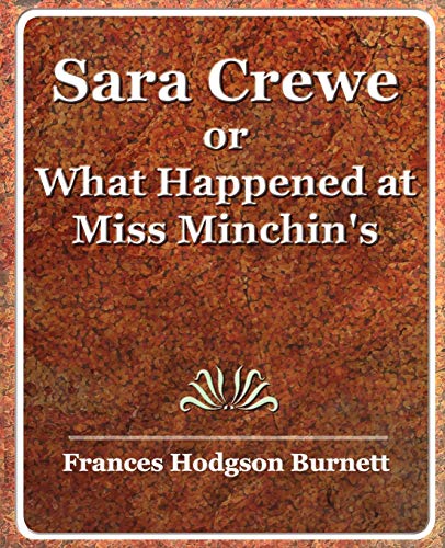9781594623592: Sara Crewe or What Happened at Miss Minchin's