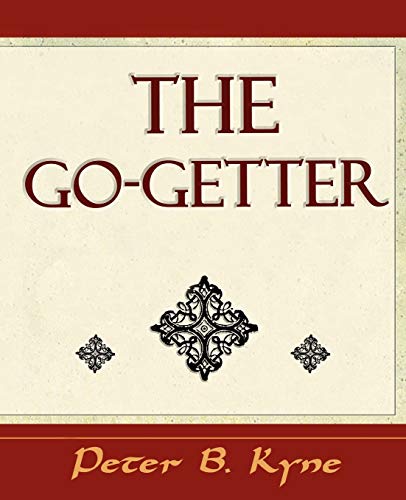 Imagen de archivo de The Go-Getter (a Story That Tells You How to Be One) a la venta por Wonder Book