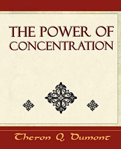 Stock image for The Power of Concentration - Learn How to Concentrate for sale by Books Puddle