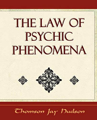 Stock image for The Law of Psychic Phenomena - Psychology - 1908 for sale by Books Unplugged