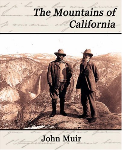 The Mountains of California (9781594625138) by Muir, John