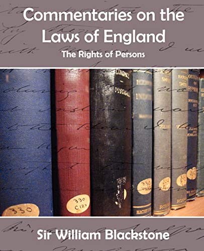 Stock image for Commentaries on the Laws of England (the Rights of Persons) for sale by Chiron Media