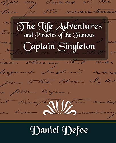 Stock image for The Life Adventures and Piracies of the Famous Captain Singleton for sale by Chiron Media