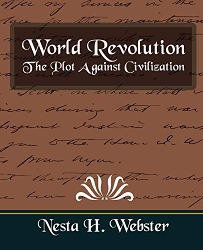 Imagen de archivo de World Revolution the Plot Against Civilization (New Edition) a la venta por HPB-Red