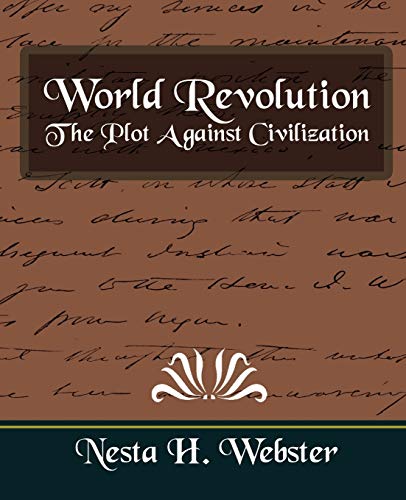 Stock image for World Revolution the Plot Against Civilization (New Edition) for sale by HPB-Red