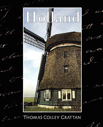 Stock image for Holland: The History of Netherlands (The World's Best Histories) for sale by Lucky's Textbooks