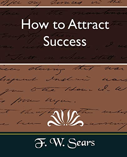 Imagen de archivo de How to Attract Success a la venta por Riverow Bookshop