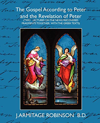 9781594627675: The Gospel According to Peter and the Revelation of Peter