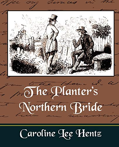 Stock image for The Planter's Northern Bride for sale by Chiron Media