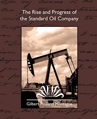 Stock image for The Rise and Progress of the Standard Oil Company for sale by Chiron Media