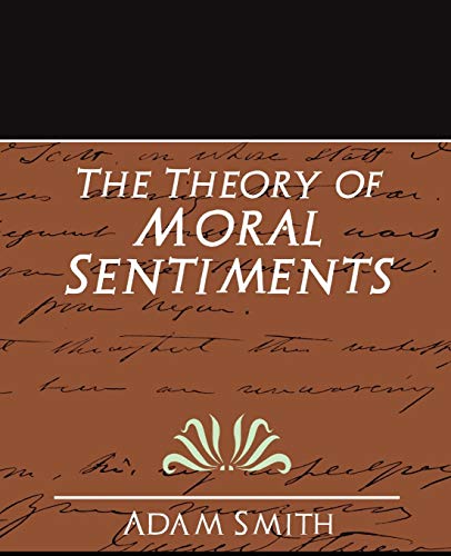 The Theory of Moral Sentiments (New Edition) - Adam Smith