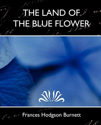 Imagen de archivo de The Land of the Blue Flower (New Edition) a la venta por Chiron Media