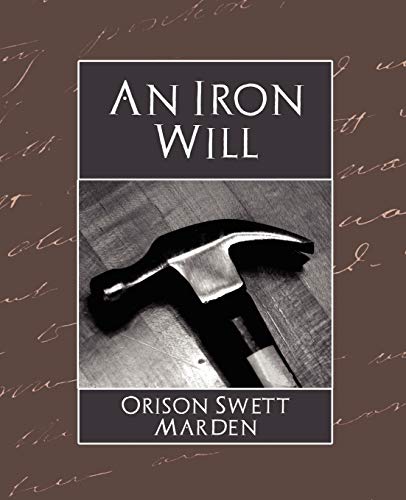 Beispielbild fr The Iron Will zum Verkauf von Chiron Media