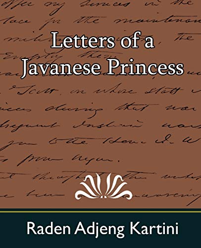 Stock image for Letters of a Javanese Princess for sale by Chiron Media