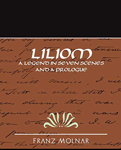 Stock image for Liliom a Legend in Seven Scenes and a Prologue for sale by Chiron Media
