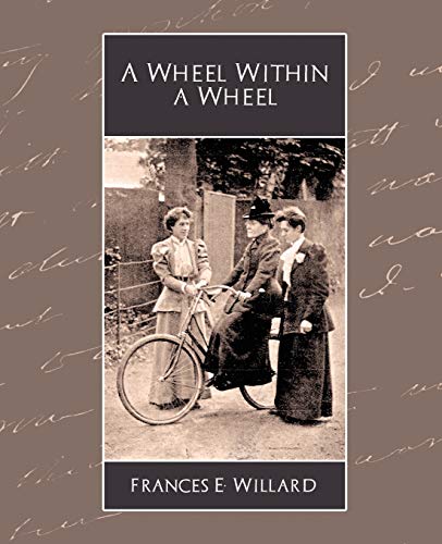 Beispielbild fr A Wheel Within a Wheel zum Verkauf von Lucky's Textbooks