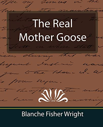 Stock image for The Real Mother Goose for sale by Chiron Media