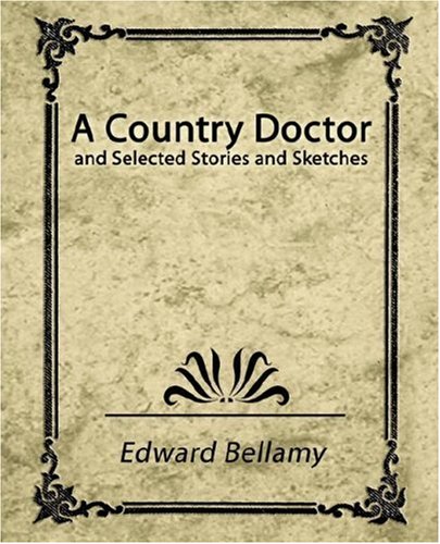 A Country Doctor and Selected Stories and Sketches (9781594628894) by Jewett, Sarah Orne