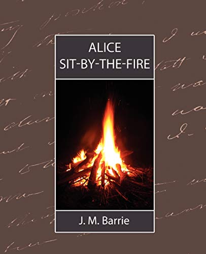 Imagen de archivo de Alice Sit-By-The-Fire a la venta por Chiron Media