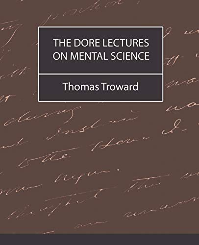 Imagen de archivo de The Dore Lectures on Mental Science a la venta por Blackwell's
