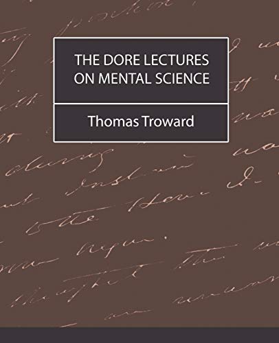 Stock image for The Dore Lectures on Mental Science for sale by PBShop.store US