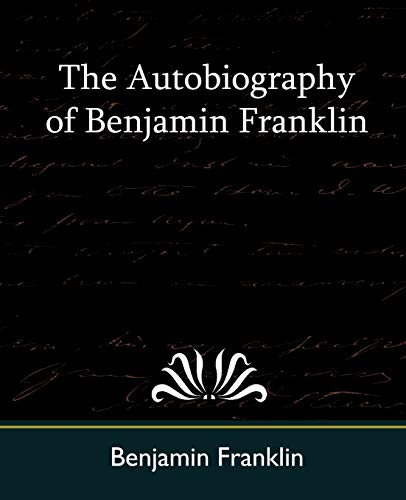 Beispielbild fr The Autobiography of Benjamin Franklin zum Verkauf von Chiron Media