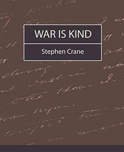 War Is Kind (9781594629983) by Crane, Stephen; Stephen Crane