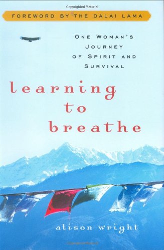 Beispielbild fr Learning to Breathe: One Woman's Journey of Spirit and Survival zum Verkauf von SecondSale
