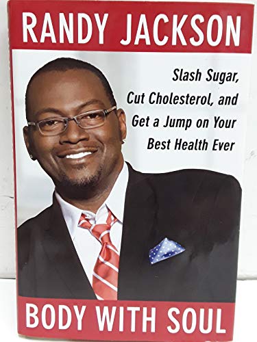 Beispielbild fr Body with Soul: Slash Sugar, Cut Cholesterol, and Get a Jump on Your Best Health Ever zum Verkauf von Once Upon A Time Books