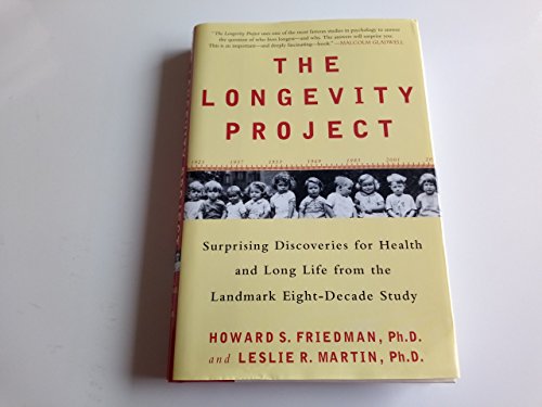 Stock image for The Longevity Project: Surprising Discoveries for Health and Long Life from the Landmark Eight-Decade S tudy for sale by Front Cover Books