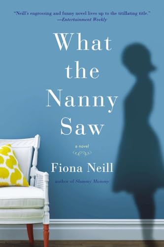 Beispielbild fr What the Nanny Saw zum Verkauf von Wonder Book