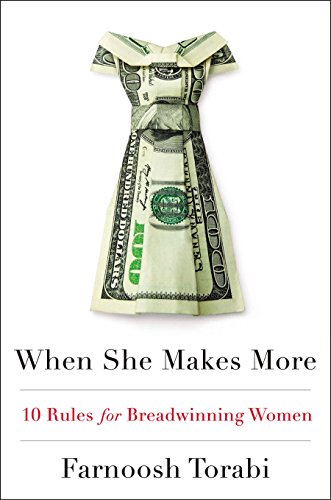 9781594632167: When She Makes More: 10 Rules for Breadwinning Women