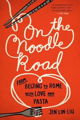 Imagen de archivo de On the Noodle Road: From Beijing to Rome, with Love and Pasta a la venta por AwesomeBooks