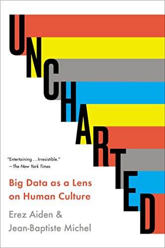 9781594632907: Uncharted: Big Data as a Lens on Human Culture