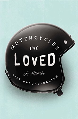 9781594633218: Motorcycles I've Loved [Lingua Inglese]: A Memoir