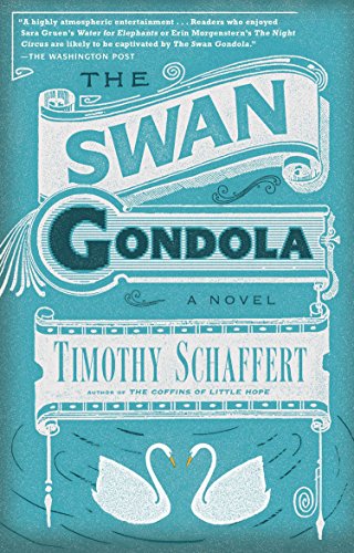 Beispielbild fr The Swan Gondola: A Novel zum Verkauf von Gulf Coast Books