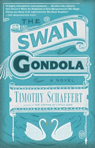 Stock image for The Swan Gondola : A Novel for sale by Better World Books: West