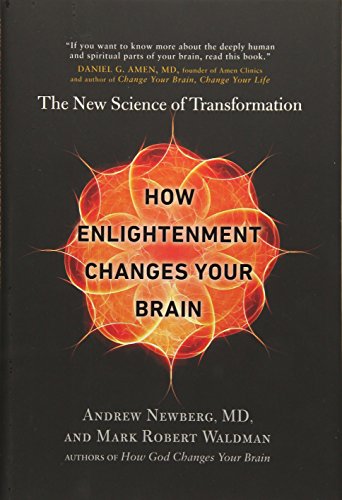 Stock image for How Enlightenment Changes Your Brain: The New Science of Transformation for sale by BooksRun